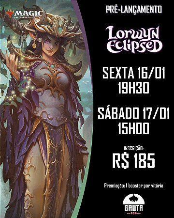 Pré-Lançamento - MTG - Lorwyn Eclipsed (SEXTA 16/01 - 19h30)