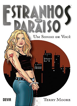 Estranhos no Paraíso – Vol 1 - Um Sonho de Você