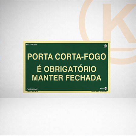 Placa Porta Corta-Fogo É Obrigatório Manter Fechada