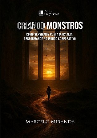 LIVRO CRIANDO MONSTROS - EDITORA QUIÇA BOOKS