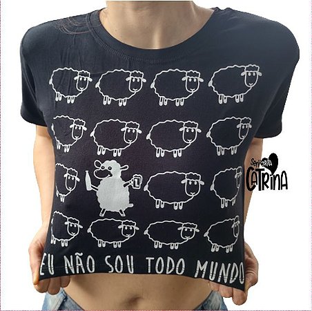 Cropped Camisetinha Eu não sou todo mundo Tamanho Único