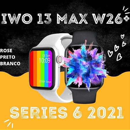 smartwatch iwo 13 max 2021 series 6 original