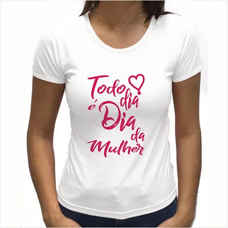 Camiseta Personalizada Dia Da Mulher