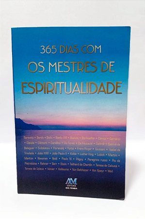 365 DIAS COM OS MESTRES DE ESPIRITUALIDADE