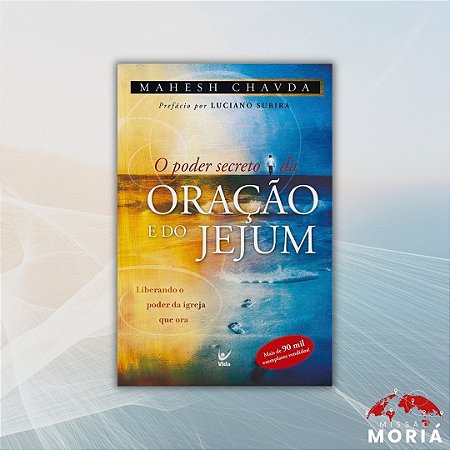 O Poder Secreto da Oração e do Jejum