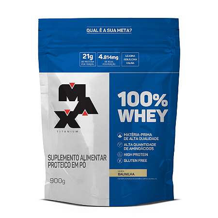 WHEY 100% MAX TITANIUM REFIL 900G BAUNILHA