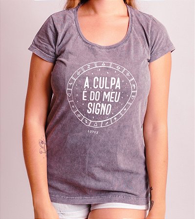 Camiseta A Culpa É Do Meu Signo
