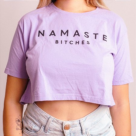 Cropped Namaste Bitches