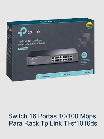 Switch 16 Portas 10/100 Mbps Para Rack Tp Link Tl-sf1016ds