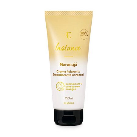 INSTANCE CREME RELAXANTE CORPORAL MARACUJÁ 150ML EUDORA