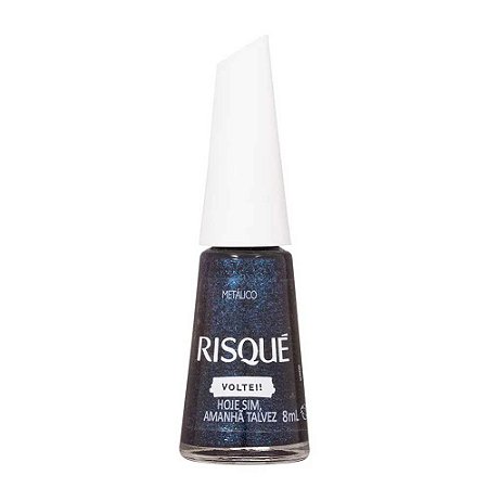 ESMALTE METÁLICO HOJE SIM, AMANHÃ TALVEZ RISQUÉ