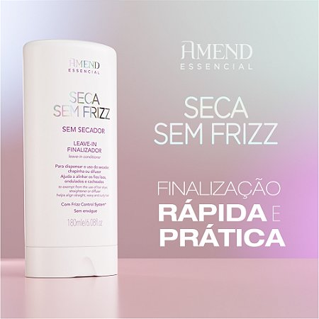SECA SEM FRIZZ SEM SECADOR 180ML 1387 AMEND