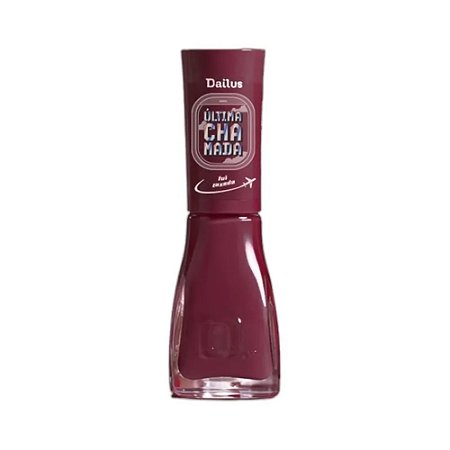 ESMALTE CREMOSO ÚLTIMA CHAMADA FUI TAXADA DAILUS