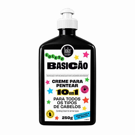 CREME DE PENTEAR 10 EM 1 BASICÃO 250G LOLA