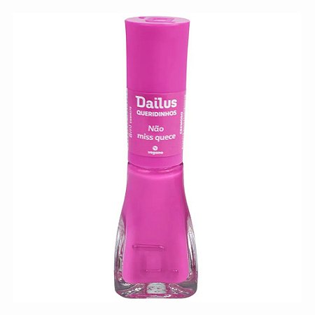 ESMALTE CREMOSO DAILUS NÃO MISS QUECE