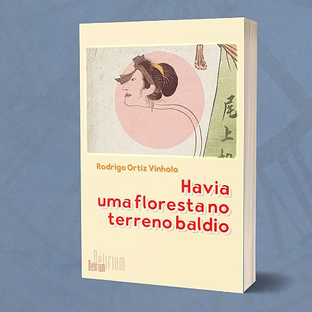 Havia uma floresta no terreno baldio