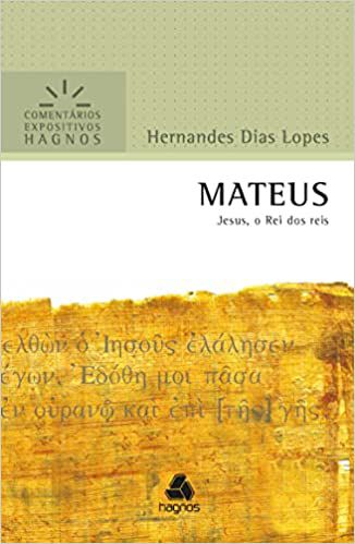 Mateus Comentários Expositivo - Hernandes Dias Lopes