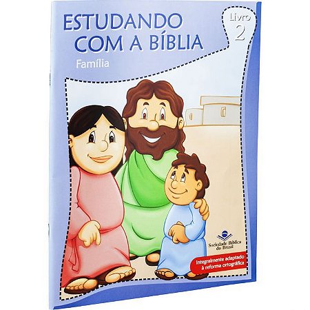 Estudando com a bíblia - Livro 2 Família