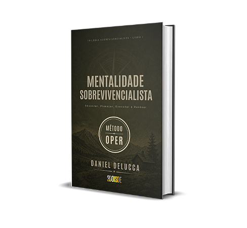 Livro Mentalidade Sobrevivencialista - Método OPER - Daniel DeLucca