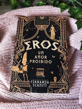 Livro Eros: Um amor proibido | 2ª edição com BRINDES e AUTÓGRAFO