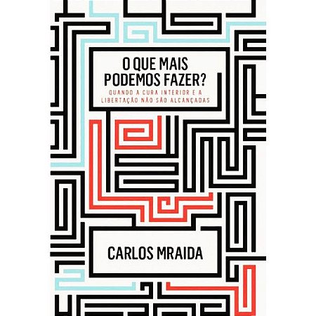 O Que Mais Podemos Fazer? - Carlos Mraida