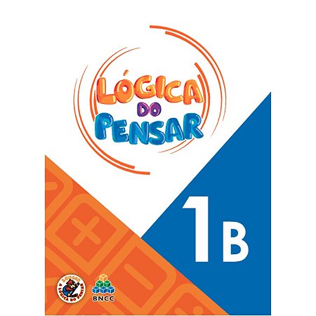 Logica do Pensar Livro 1o Ano - PARTE B