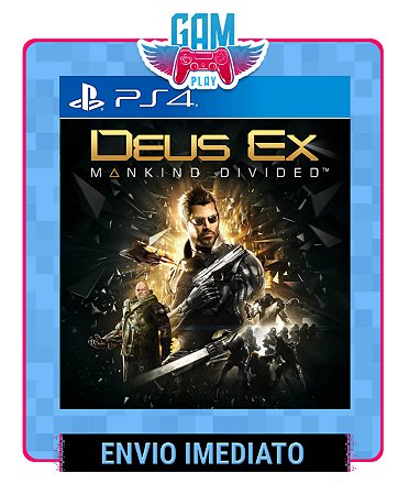 Deus Ex: Mankind Divided  -  Playstation 4 - Edição Padrão - Midia Digital