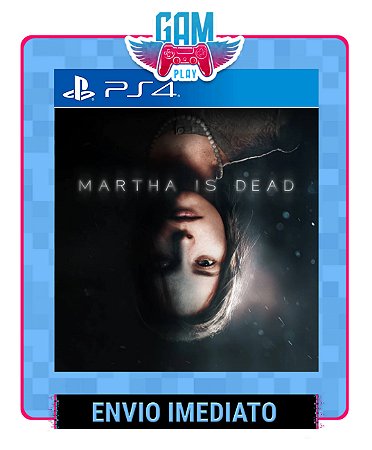 Martha Is Dead - Playstation 4 - Edição Padrão - Midia Digital