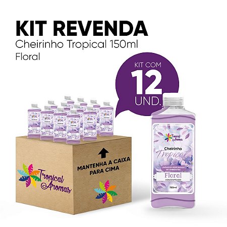 Kit Revenda Limpador Concentrado Cheirinho Tropical Floral 150 ml