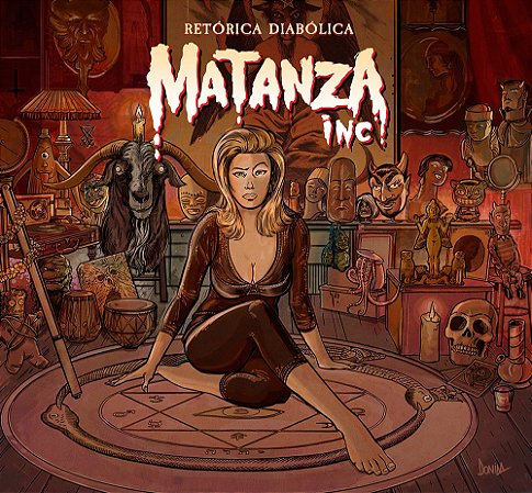 MATANZA INC - RETÓRICA DIABÓLICA [SPLATTER]