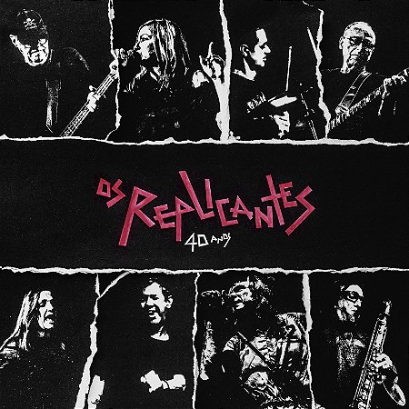 OS REPLICANTES - 40 ANOS