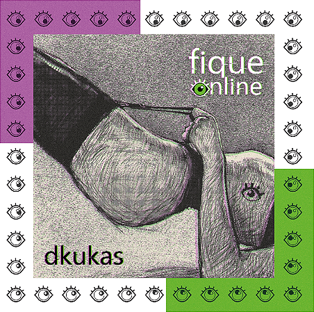 DKUKAS - FIQUE ONLINE