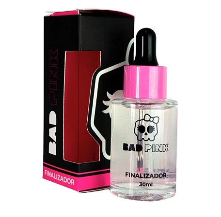 Finalizador Bad Pink - 30ml