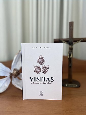 Visitas a Jesus, a Maria e a José