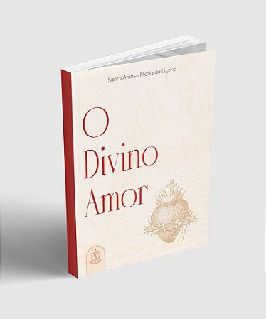 O Divino Amor por Santo Afonso