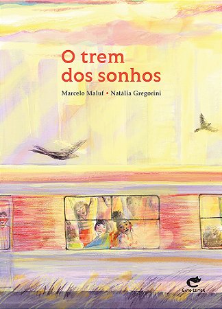 O TREM DOS SONHOS
