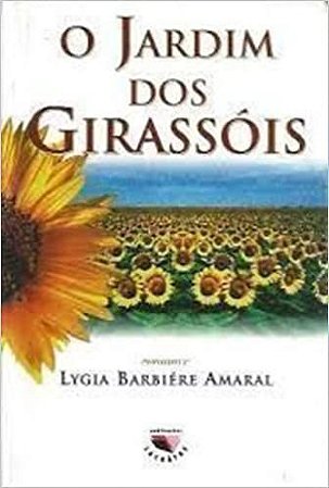 Jardim Dos Girassóis, O Lygia Barbiére Amaral