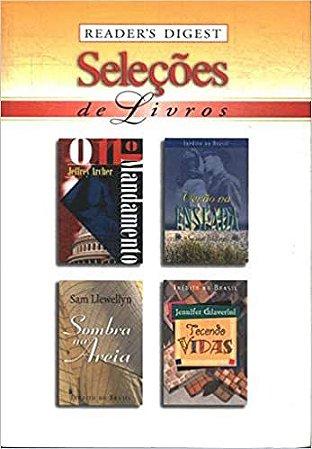 O 11º Mandamento, Verão na Enseada, Sombra na Areia, Tecendo Vidas JEFFREY ARCHER / SUSAN WILSON / SAM LLEWE
