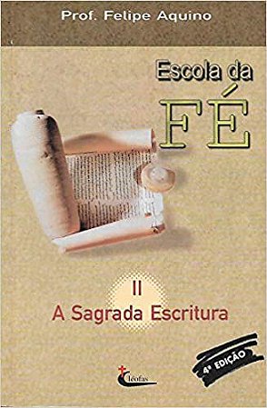 Escola Da Fe - Vol 2 Aquino, Felipe