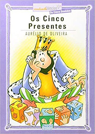 Os cinco presentes Oliveira, Aurélio de