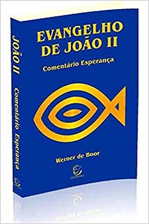 Evangelho de João - Volume 2 Werner De Boor