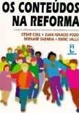 Os Conteudos Na Reforma Coll, Cesar