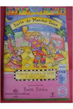 Baile do Menino Deus Col. Peça Teatral Vol. 5  Ronaldo Correia e Assis Limae Apre. Ruth Roch