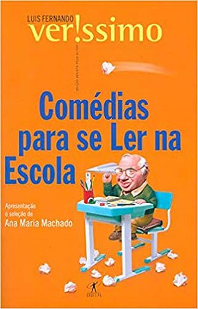 Comédias para se ler na escola Verissimo, Luis Fernando