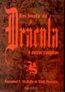 Em Busca De Drácula E Outros Vampiros Raymond T. McNally and Radu Florescu