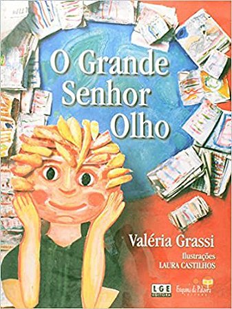 O Grande Senhor Olho Grassi, Valéria