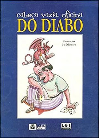 Cabeça Vazia. Oficina do Diabo Jo Oliveira