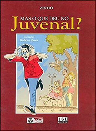 Mas o que Deu no Juvenal ? Zinho and Rubens Paiva