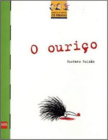 O Ouriço Gustavo Roldán