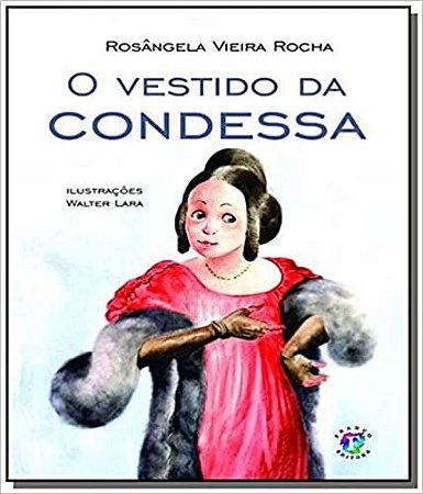 O Da Condessa ROCHA, ROSANGELA VIEIRA